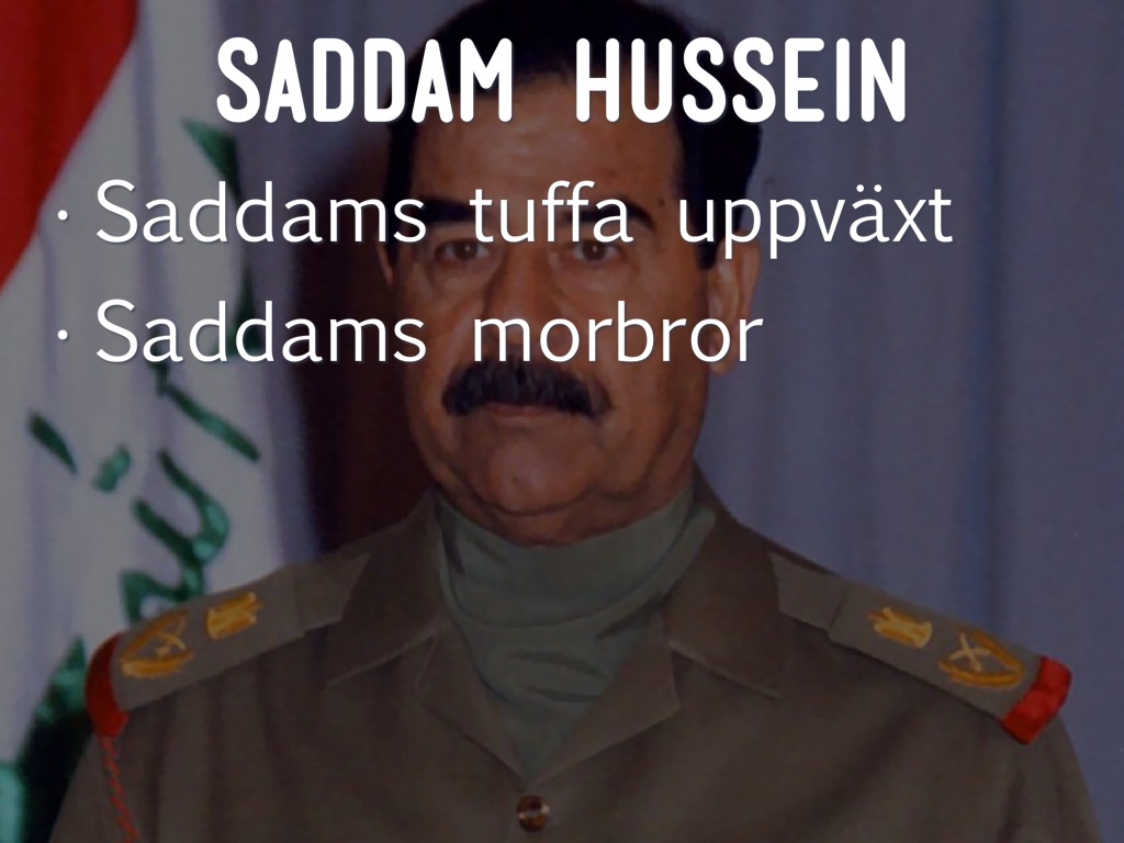 Saddam Hussein