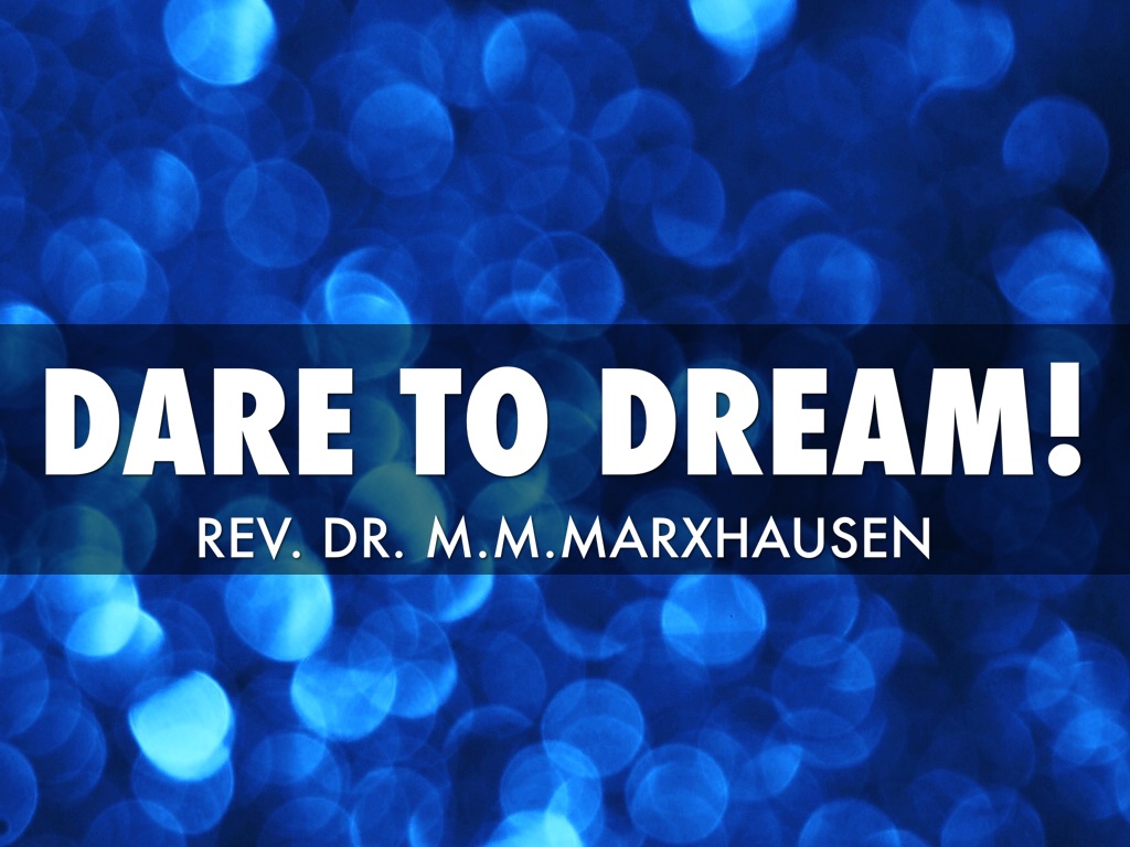 Dare to Dream - PT 2