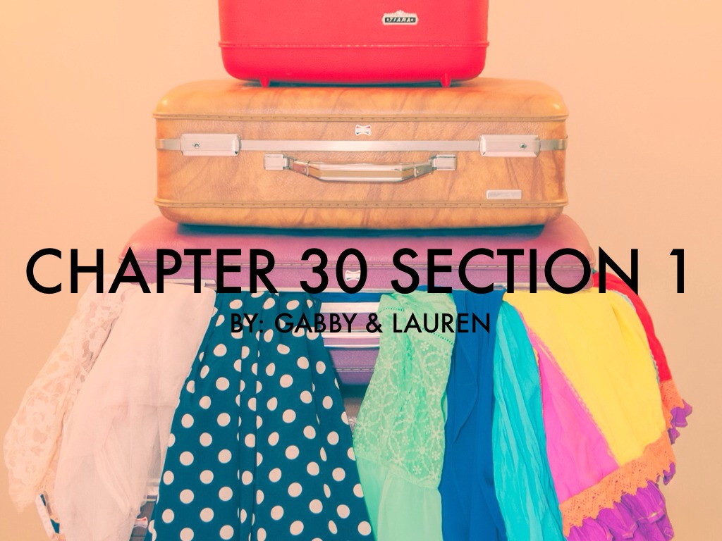 Chapter 30 Section 1