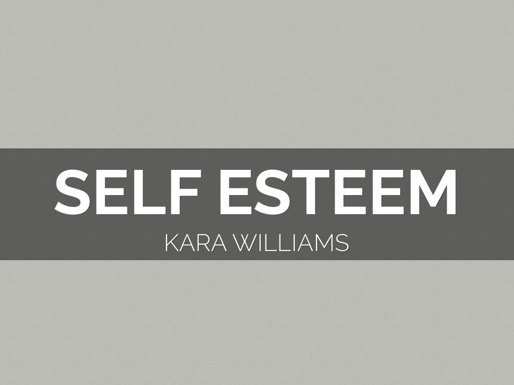 Self Esteem