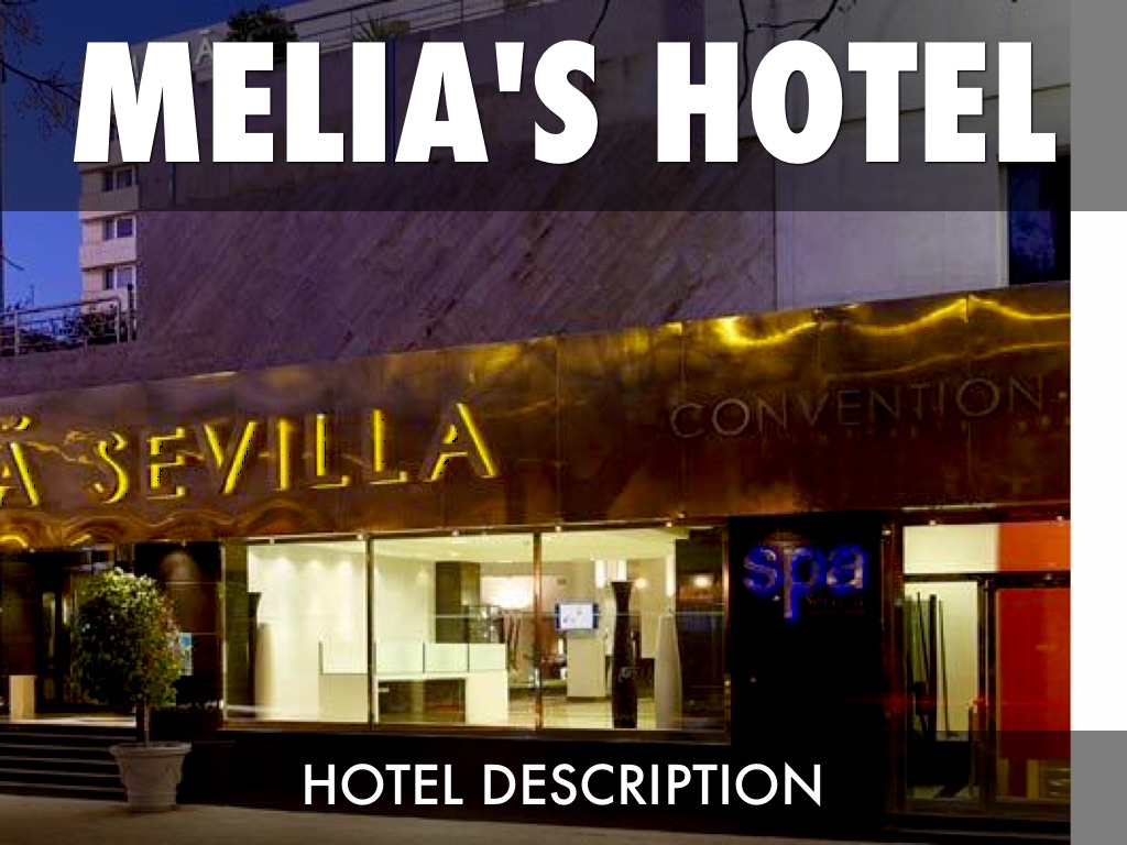 MELIA'S HOTEL