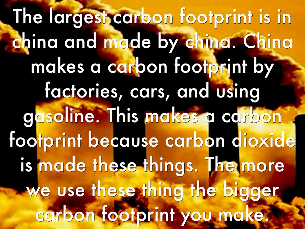 What Is The Creator Of The Largest Carbon Footprint