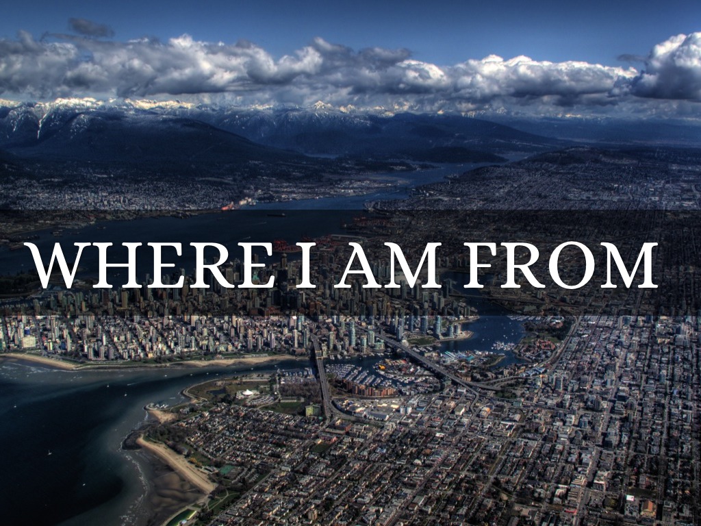 Where I Am From