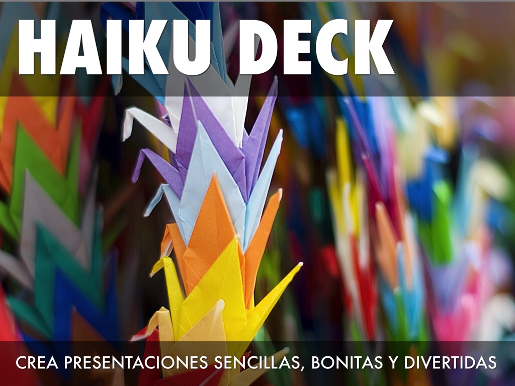 ¿Qué es Haiku Deck?