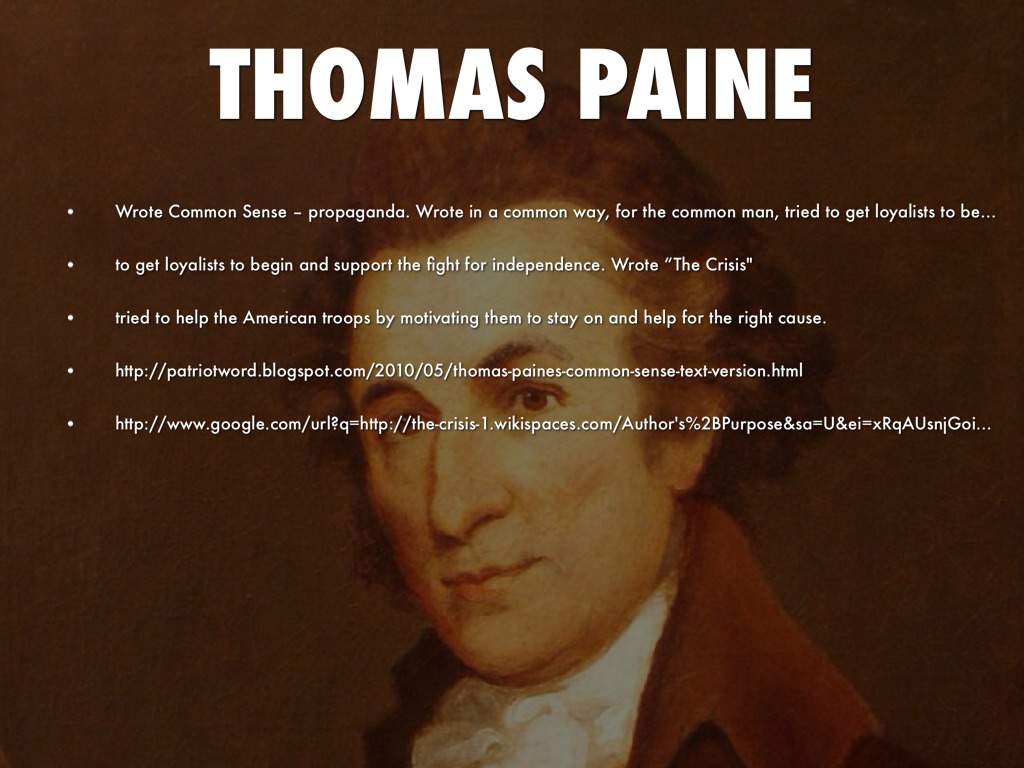 thomas paine s writings the american crisis and common sense propaganda thomas paine s writings the american crisis and common sense propaganda