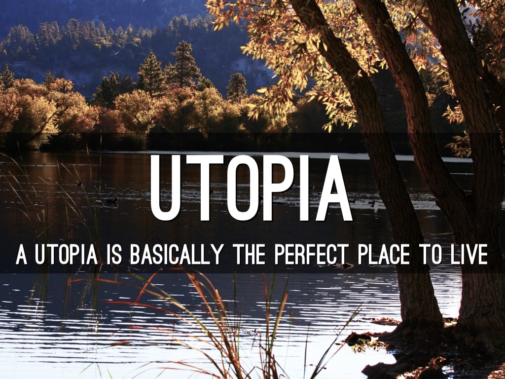 Utopia