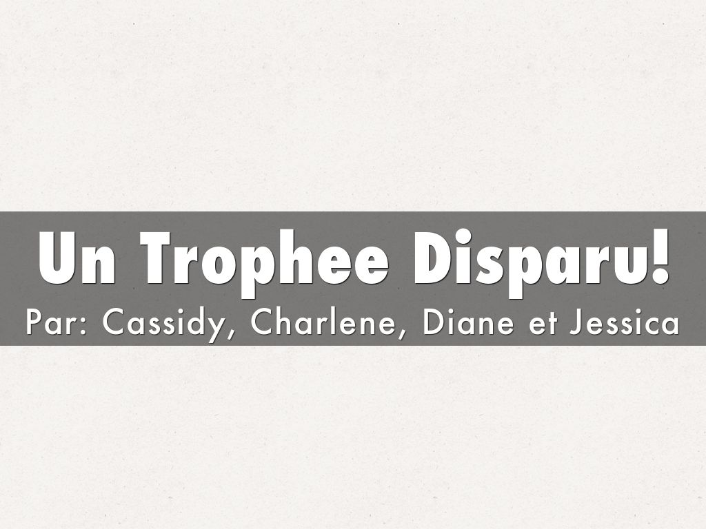 Copy of Un Trophee Disparu!!!