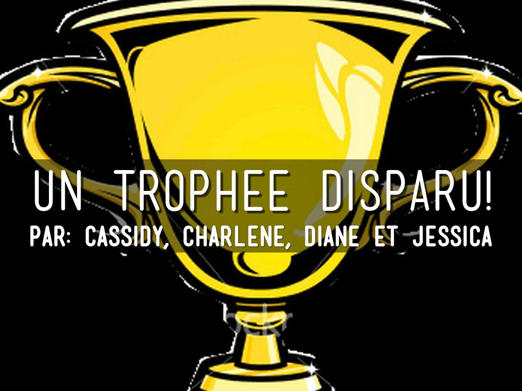 Un Trophee Disparu!!!