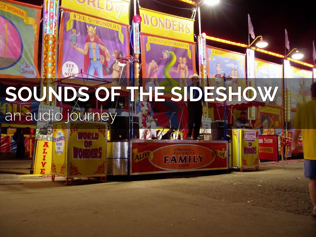 Sounds of the Sideshow