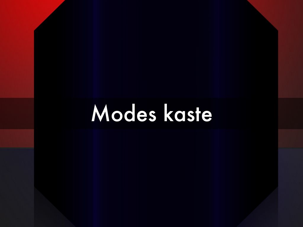 Modes kaste