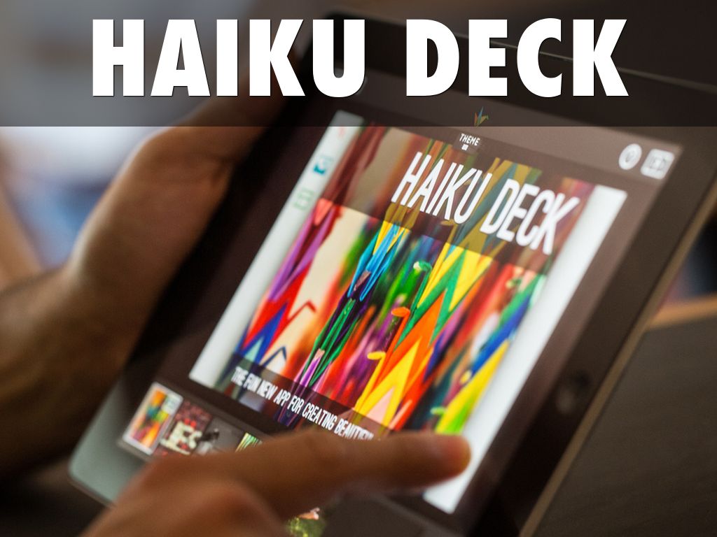 HAIKU DECK