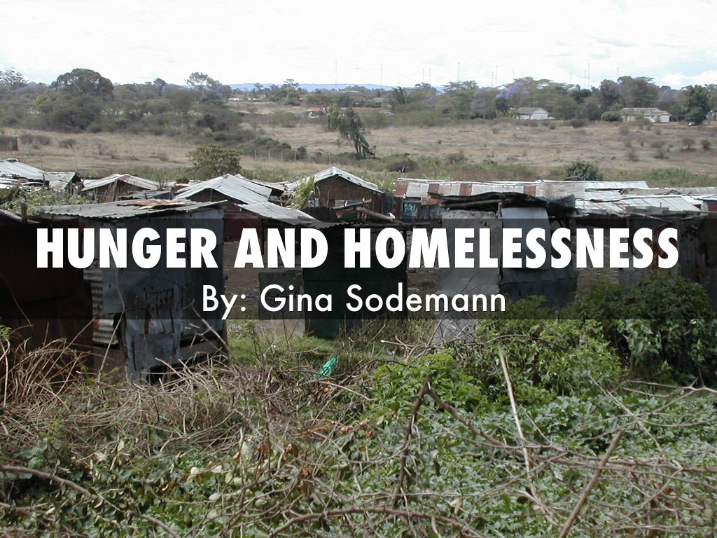 Hunger and homelessness