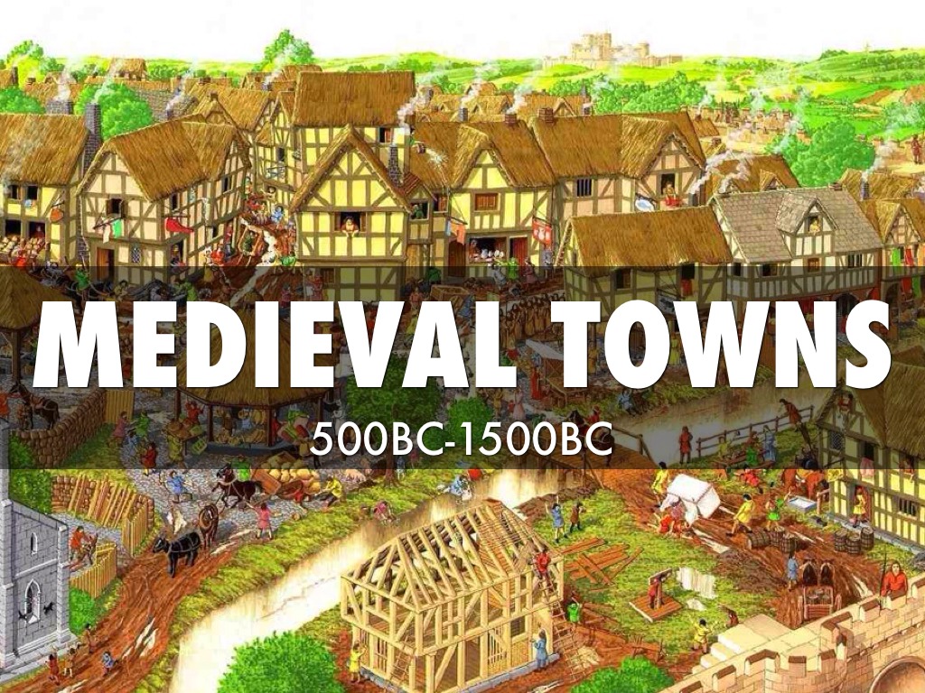 What Is A Medieval Town