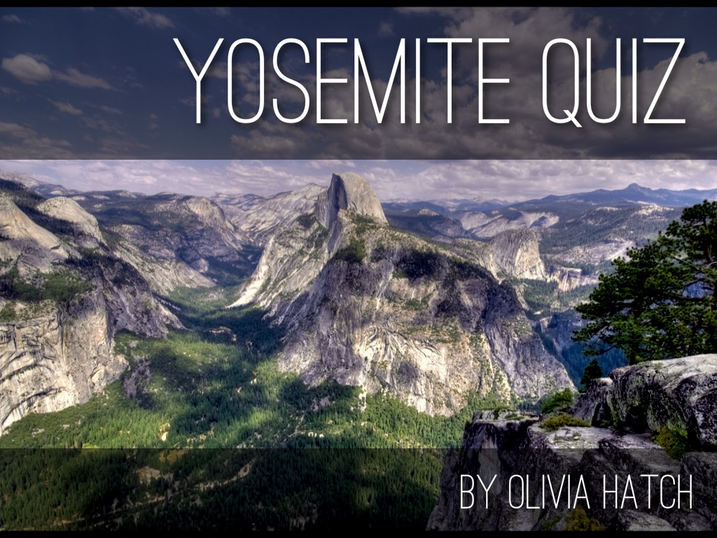 Yosemite Quiz