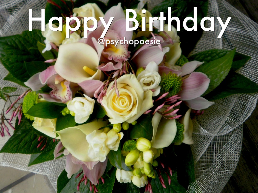 Happy Birthday @psychopoesie