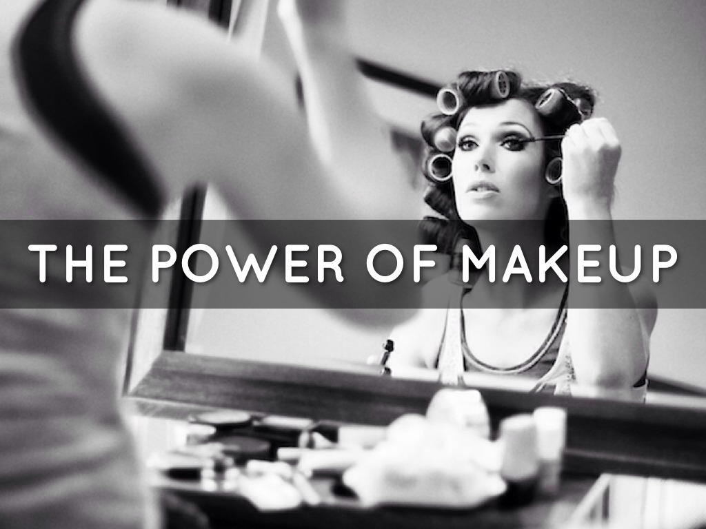The power of makeup
