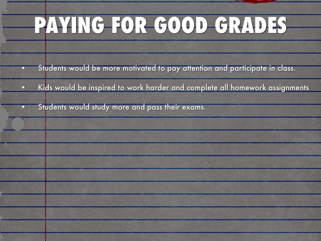 should students get paid for good grades persuasive essay