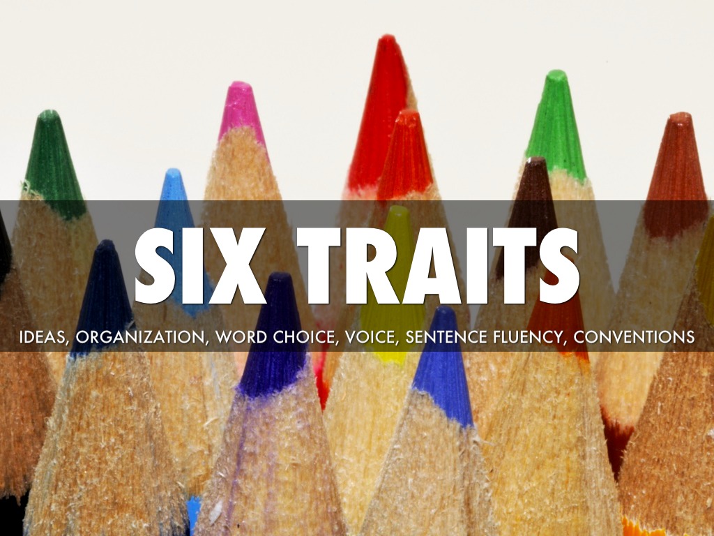 Six Traits