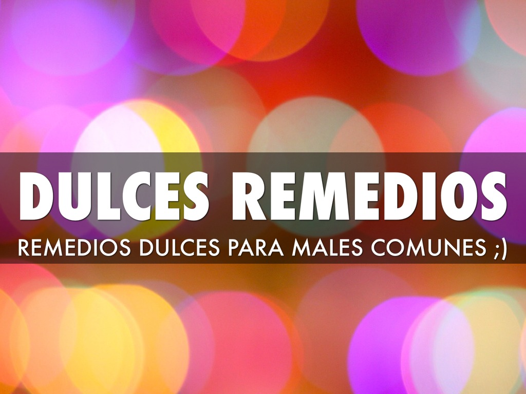 Copy of Dulces Remedios