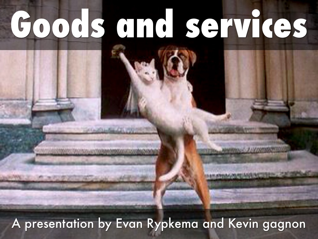 Goods And Services