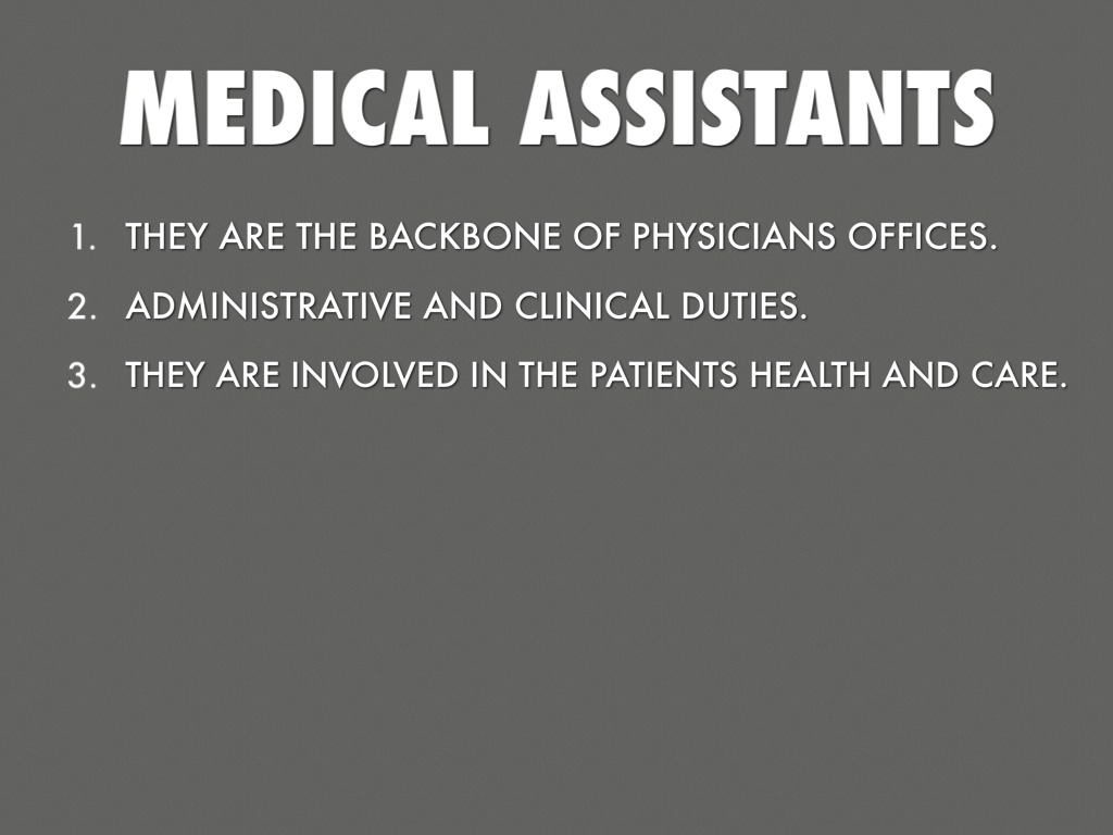 MEDICAL ASSISTANTS