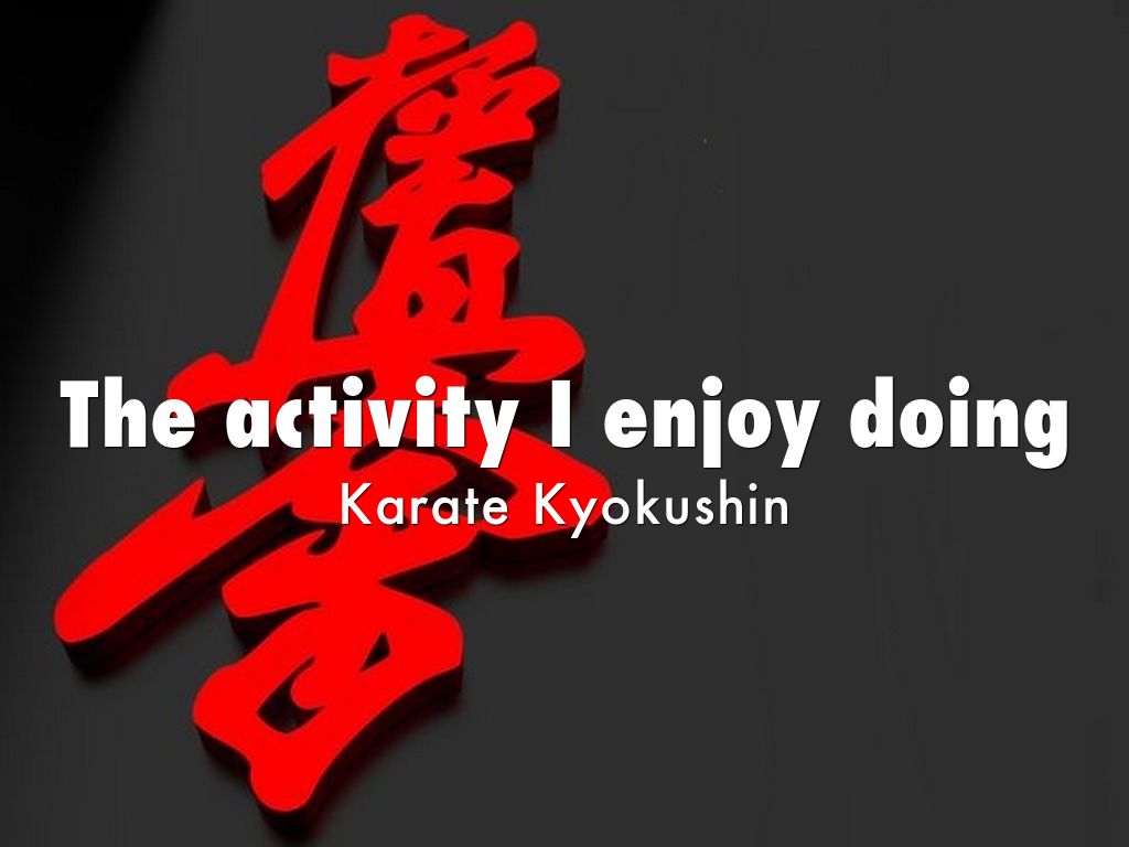 The activity I enjoy doing