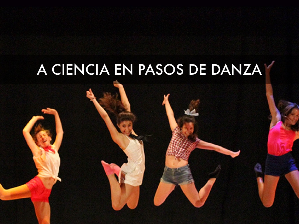 "Ciencia en Pasos de Danza"