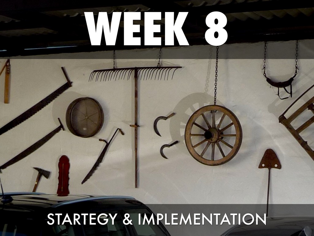 Pinchot University, Strategy 2014, Week 8