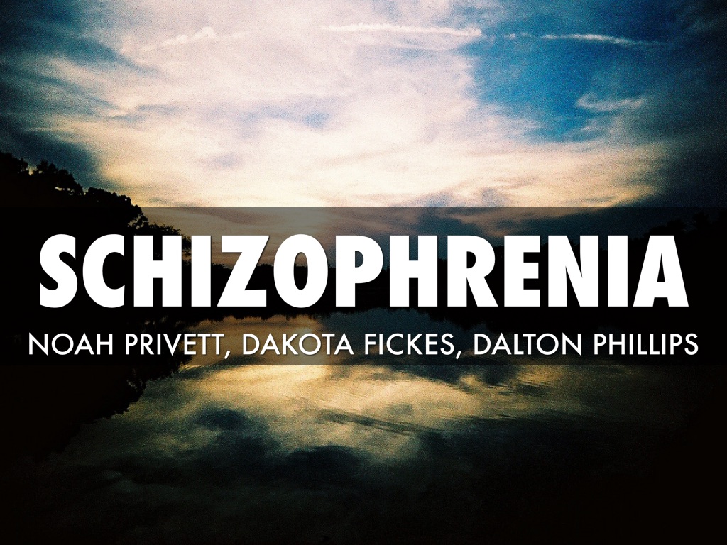 Schizophrenia 