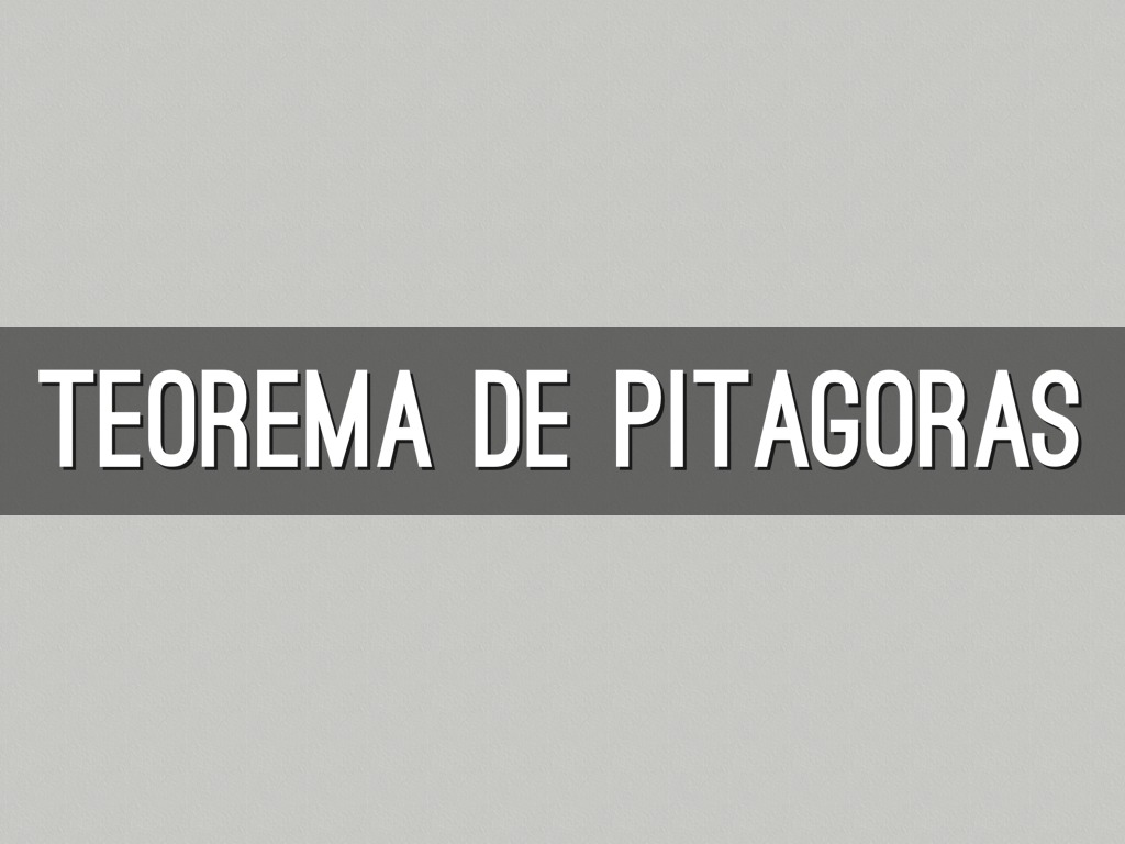 Teorema De Pitagoras