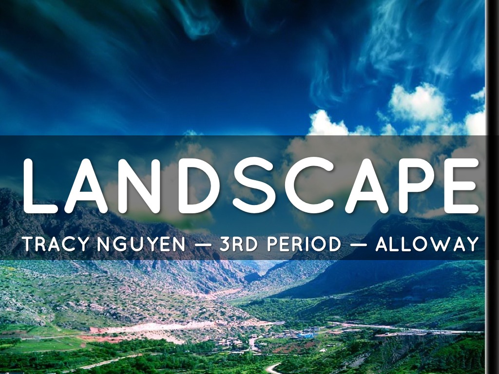 Landscape & Cultural Landscape