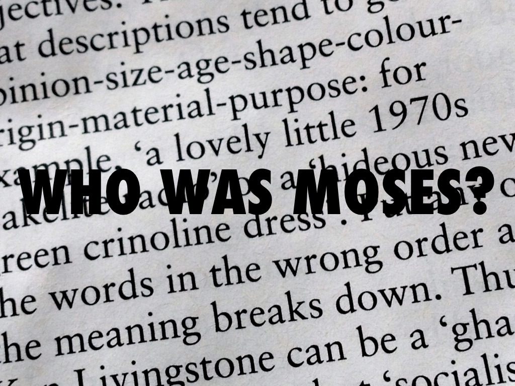 Moses