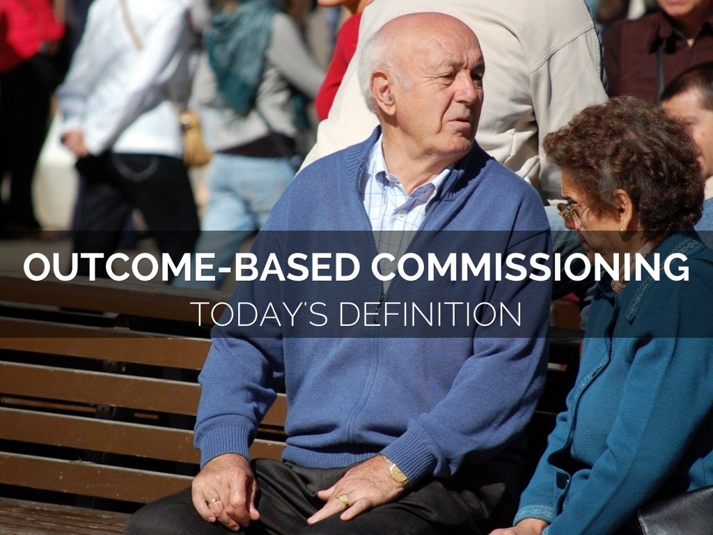 What Is Outcome Based Commissioning