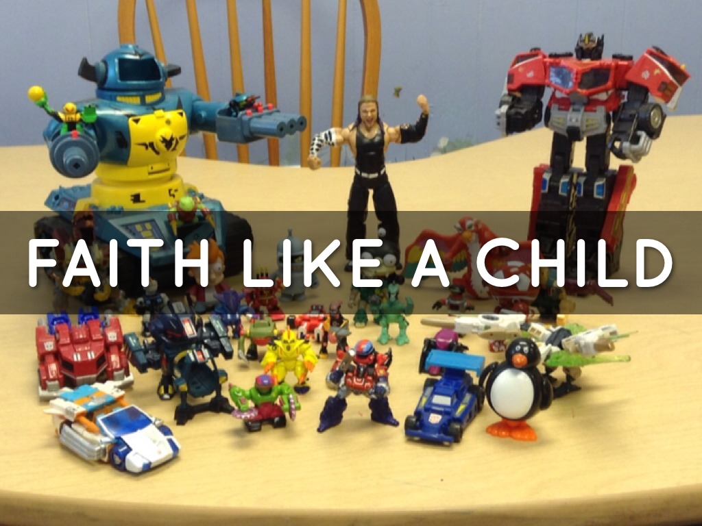 Faith Like A Child