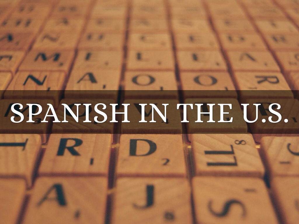 Spanish In The U.S.