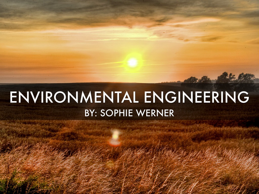 Environmental Engineering.
