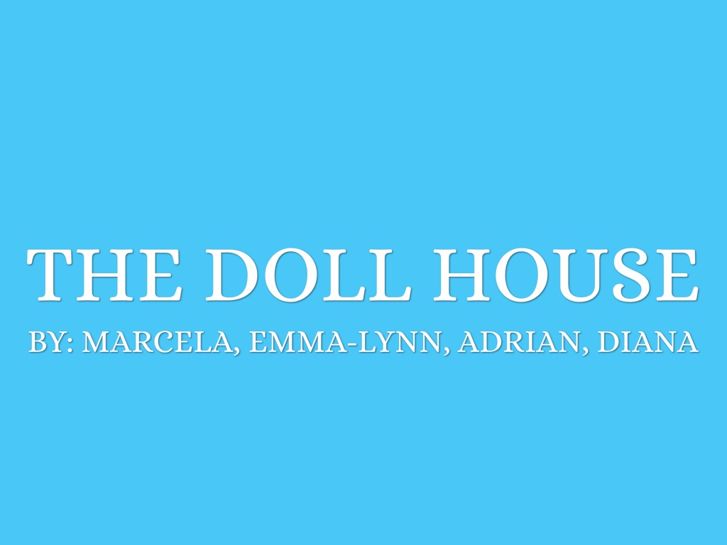 The Doll House