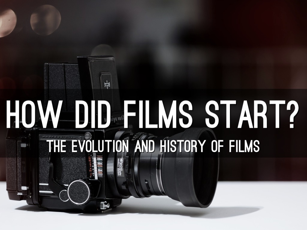 History of Film