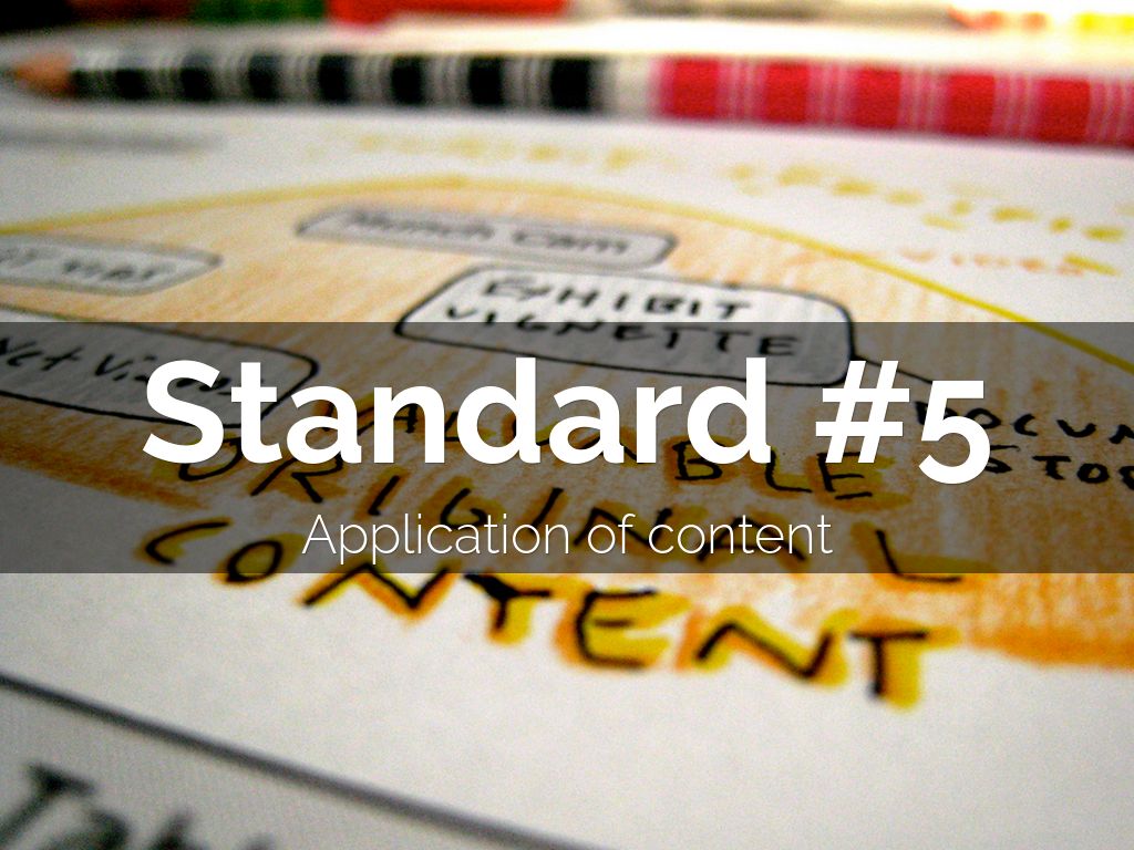 Standard #5