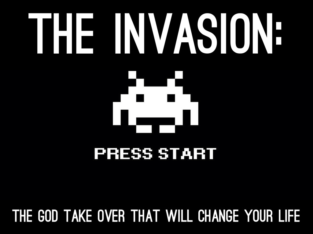 The invasion