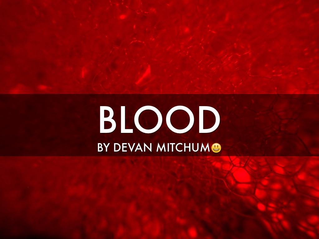Blood