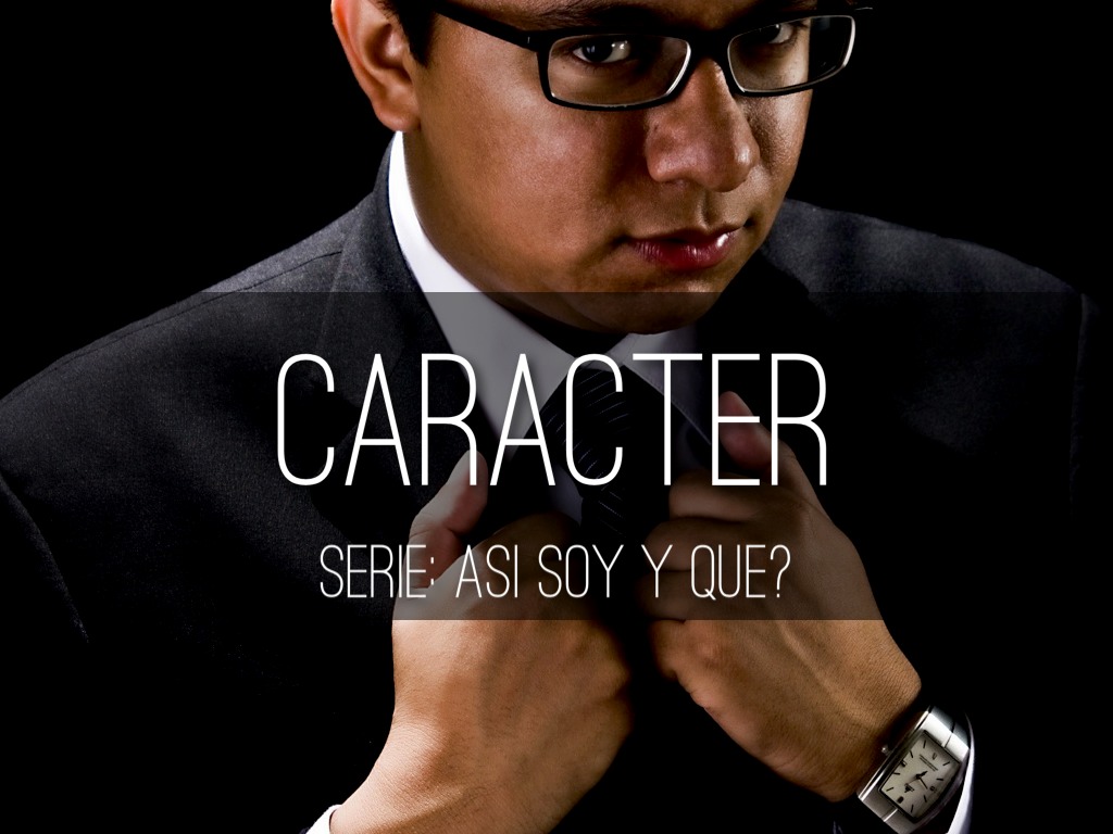 Como mejorar tu caracter