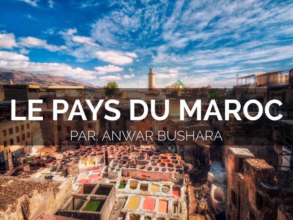 Le Maroc 