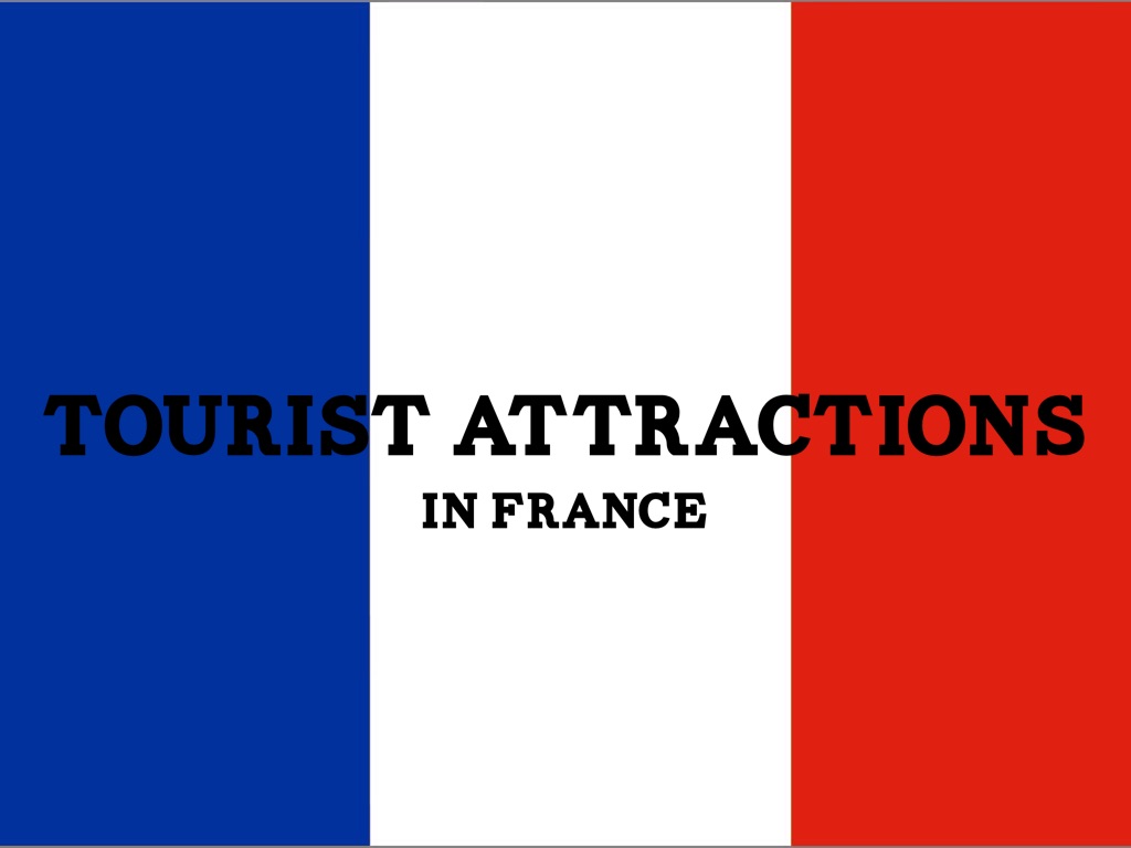 Copy of Tourist Attractions In France