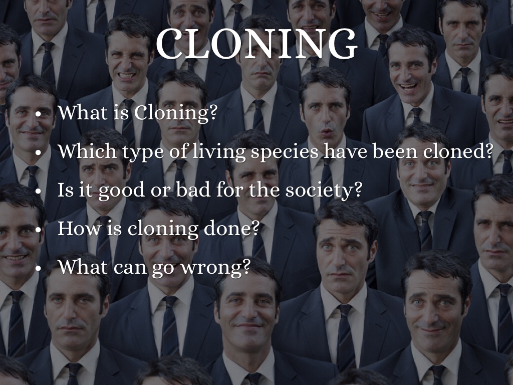 Cloning