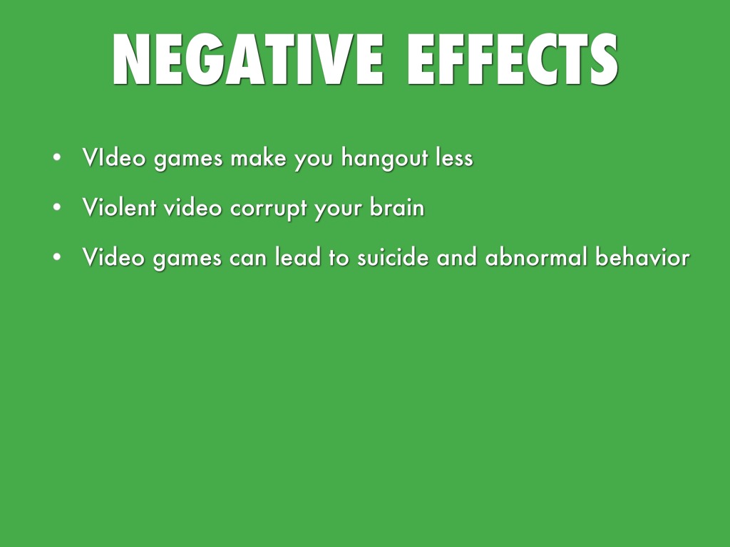 Effects Of Video Games by Elad O.