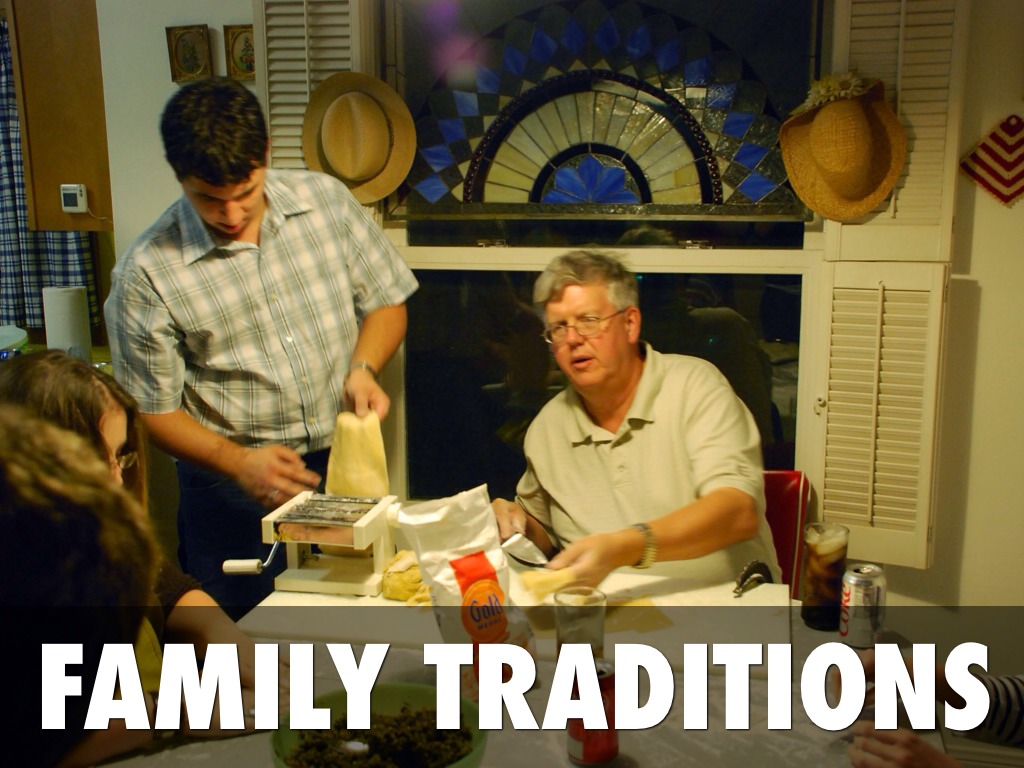 Family Traditions