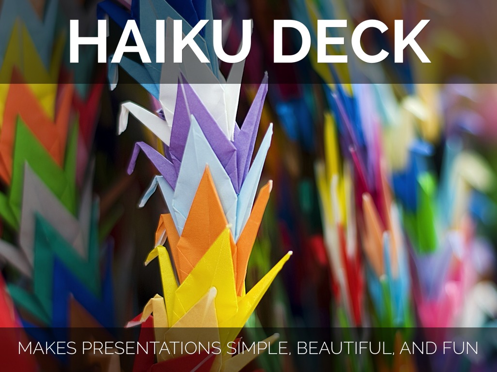 What Is Haiku Deck?