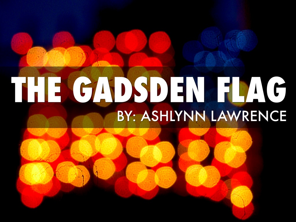 The Gadsden Flag