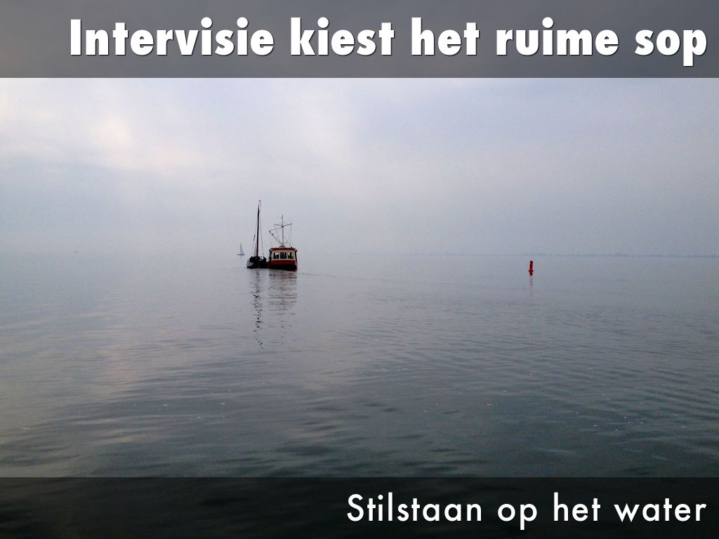 Intervisie kiest het ruime sop